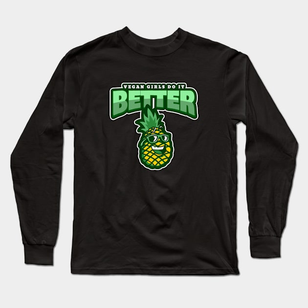 Vegan Girls Do It Better Long Sleeve T-Shirt by poc98